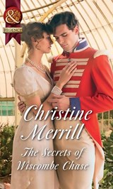 The Secrets Of Wiscombe Chase (Mills & Boon Historical) - Christine Merrill - 9781474042192