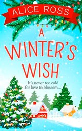 A Winter's Wish (Countryside Dreams, Book 4) - Alice Ross - 9781474058155