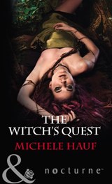 The Witch's Quest - Michele Hauf - 9781474063524