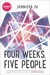 Four Weeks, Five People - Jennifer Yu - 9781474069595