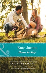 Home To Stay (San Diego K-9 Unit, Book 4) (Mills & Boon Heartwarming) - Kate James - 9781474070348