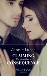 Claiming His Nine-Month Consequence (One Night With Consequences, Book 38) (Mills & Boon Modern) - Jennie Lucas - 9781474071727