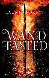 Wandfasted - Laurie Forest - 9781474074513