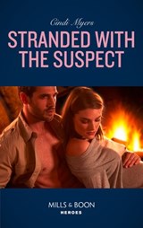 Stranded With The Suspect - Cindi Myers - 9781474078689