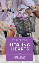 Healing Hearts - Syndi Powell - 9781474080903