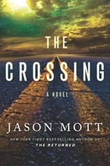 The Crossing - Jason Mott - 9781474083669