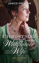Christmas With His Wallflower Wife - Janice Preston - 9781474089609