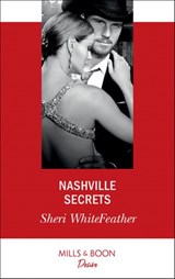 Nashville Secrets - Sheri WhiteFeather - 9781474092166