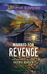 Marked For Revenge (Mills & Boon Love Inspired Suspense) (Emergency Responders, Book 2) - Valerie Hansen - 9781474096911