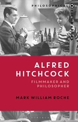 Alfred Hitchcock - Mark William (University of Notre Dame Roche - 9781474221306