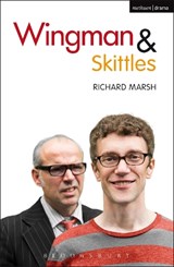Wingman and Skittles - Richard Marsh - 9781474222006