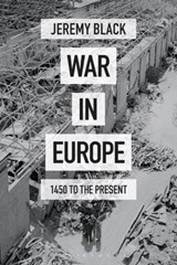 War in Europe | Black, Jeremy (university of Exeter, Uk) | 