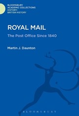 Royal Mail - MARTIN J. (UNIVERSITY OF CAMBRIDGE,  UK) Daunton - 9781474241236