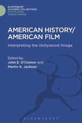 American History/American Film - John E. O'Connor ; Martin A. Jackson - 9781474281898