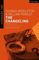 The Changeling - Thomas Middleton ; William Rowley - 9781474290272