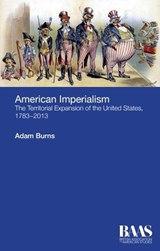 American Imperialism - Adam Burns - 9781474402149