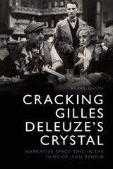 Cracking Gilles Deleuze's Crystal - Barry Nevin - 9781474426299