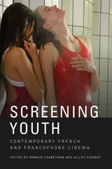 Screening Youth - Romain Chareyron ; Gilles Viennot - 9781474449427