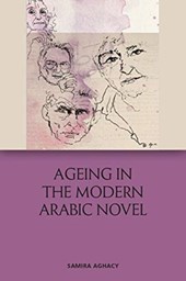 Aging in the Modern Arabic Novel