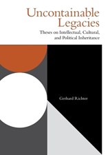 Uncontainable Legacies - Gerhard Richter - 9781474487818