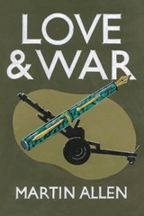 Love and War - Martin Allen - 9781474540933