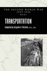 TRANSPORTATION Official History Of The Second World War - R - 9781474542555