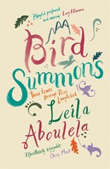 Bird Summons - Leila Aboulela - 9781474600934