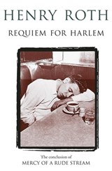 Requiem For Harlem - Henry Roth - 9781474601351