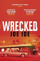 Wrecked - Joe Ide - 9781474608916