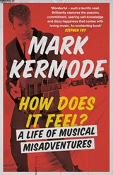How Does It Feel? - Mark Kermode - 9781474609005