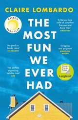 The Most Fun We Ever Had - Claire Lombardo - 9781474611886