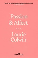 Passion and Affect - Laurie Colwin - 9781474615983