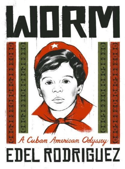 Worm, Edel Rodriguez - Gebonden - 9781474616720