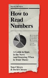 How to Read Numbers - Tom Chivers ; David Chivers - 9781474619981