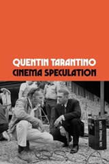 Cinema Speculation | Quentin Tarantino | 