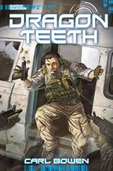 Dragon Teeth - Carl Bowen ; Wilson Tortosa - 9781474705424