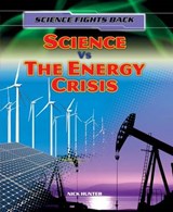 Science vs the Energy Crisis - HUNTER,  Nick - 9781474716178