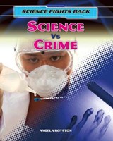 Science vs Crime - Angela Royston - 9781474716208
