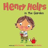 Henry Helps in the Garden - BRACKEN,  Beth - 9781474731331