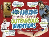 Totally Amazing Facts About Outrageous Inventions - Cari Meister - 9781474737425