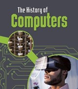 The History of Computers - Chris Oxlade - 9781474740425