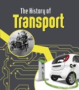 The History of Transport - OXLADE,  Chris - 9781474740432