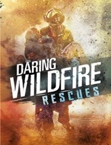 Daring Wildfire Rescues - WAESCHLE,  Amy - 9781474753890