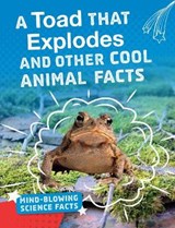 A Toad That Explodes - Melissa Abramovitz - 9781474774628