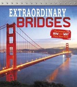 Extraordinary Bridges - Sonya Newland - 9781474775502