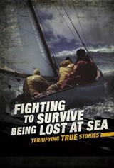 Fighting to Survive Being Lost at Sea - RAUM,  Elizabeth - 9781474789394