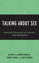 Talking About Sex - Elizabeth A. Harkins Monaco ; Thomas C. Gibbon ; David F. Bateman - 9781475839838
