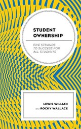 Student Ownership - Lewis M. Willian ; Rocky Wallace - 9781475843163