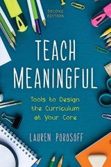Teach Meaningful - Lauren Porosoff - 9781475851175