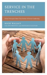Service in the Trenches - Rocky Wallace - 9781475866995